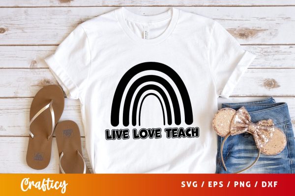 live love teach Svg Design For Cheap - Image 3