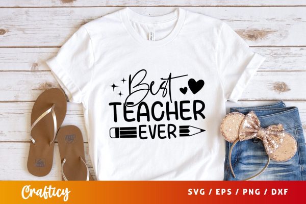 Best teacher ever Svg Design For Discount - Image 3