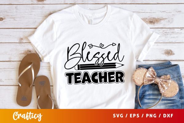 Blessed teacher Svg Design Online Hot Sale - Image 3