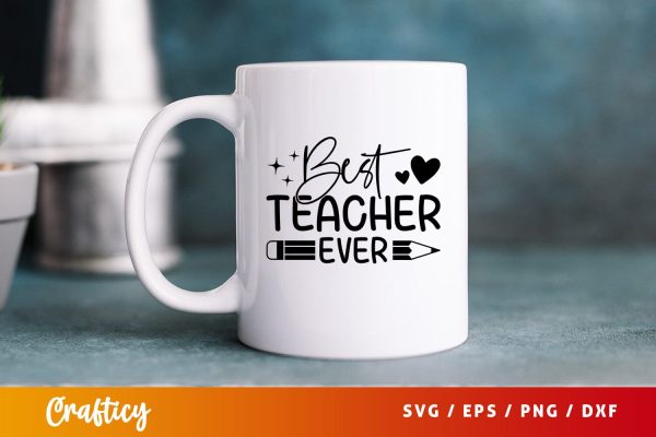 Best teacher ever Svg Design For Discount - Image 2